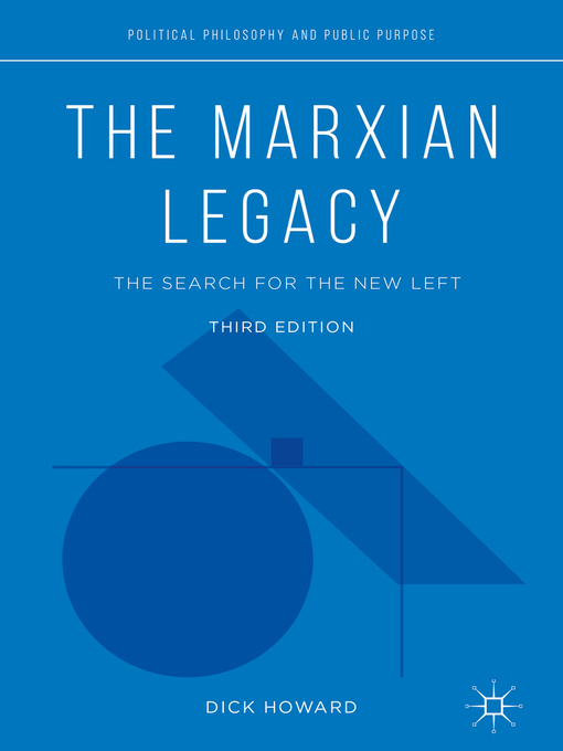 Title details for The Marxian Legacy by Dick Howard - Available
